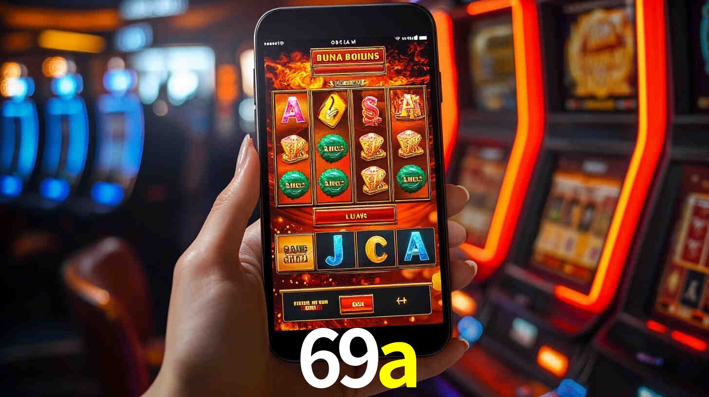 69a - Cassino da Emoção Total - 69a.com